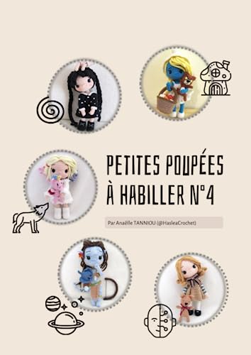 Petites poupées à habiller n°4 - patrons de poupées au crochet: Patron Crochet Amigurumi Poupée